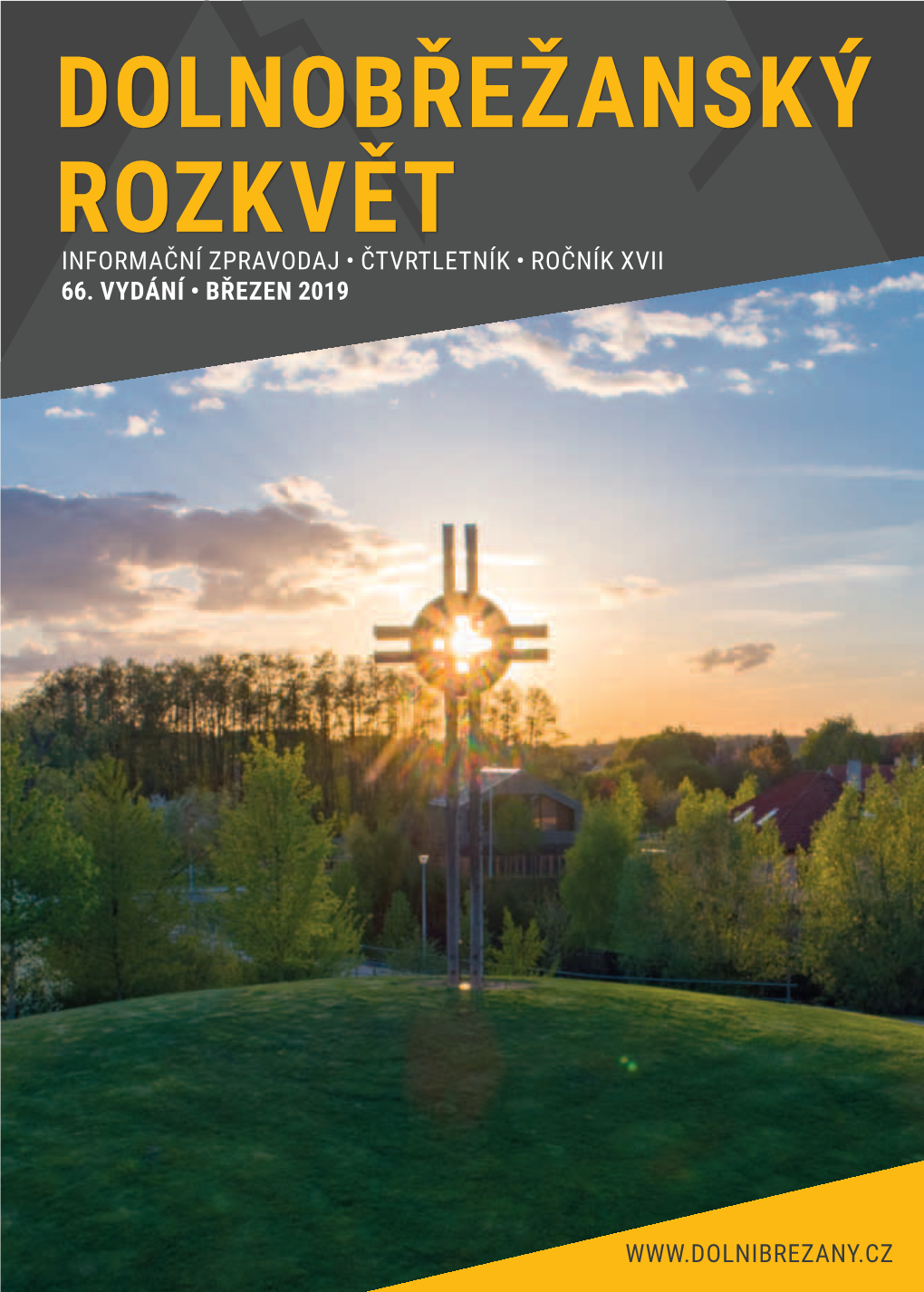 Dolnobřežanský Rozkvět Informační Zpravodaj • Čtvrtletník • Ročník Xvii 66