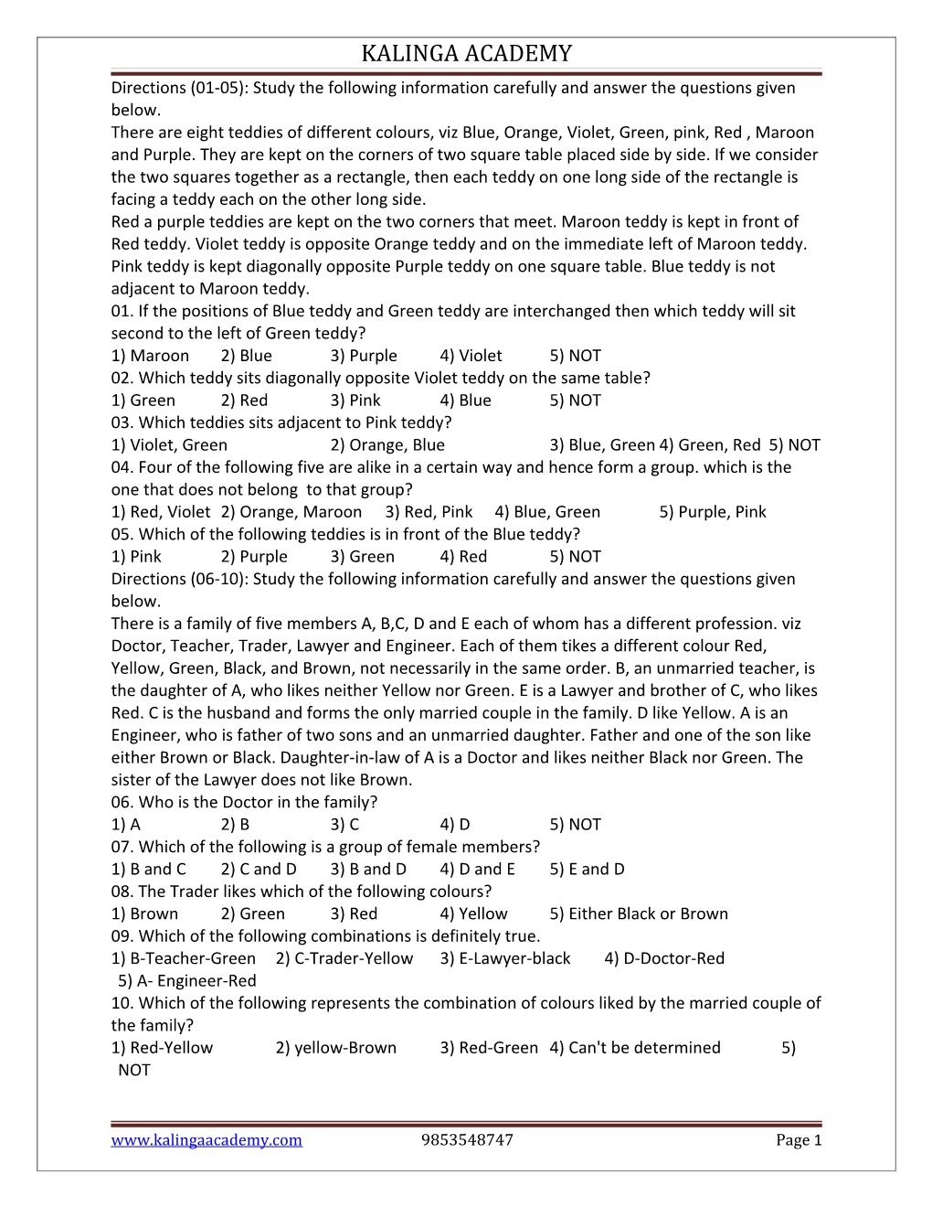 Directions (01-05): Study the Following Information Carefully and Answer the Questions