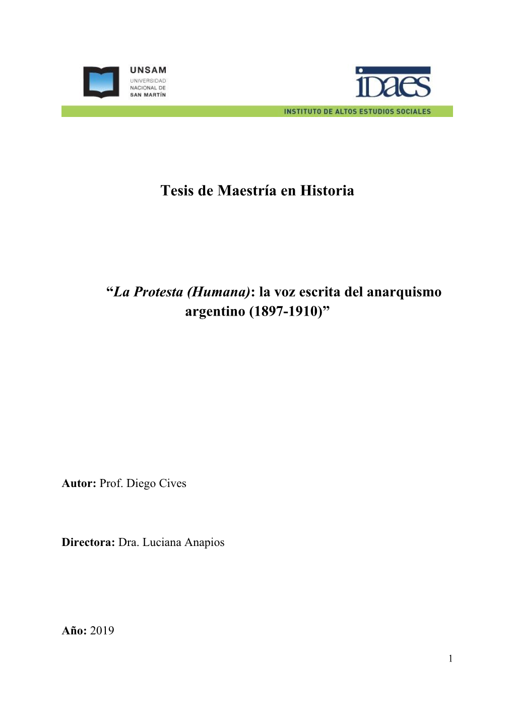 La Protesta Humana : La Voz Escrita Del Anarquismo Argentino (1897-1910)