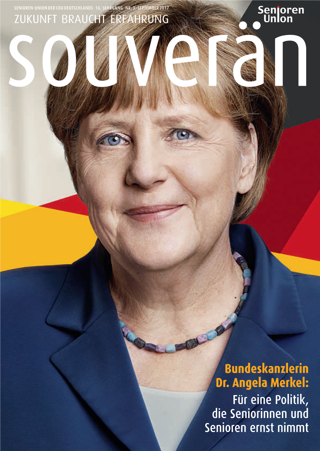 Bundeskanzlerin Dr. Angela Merkel: Für Eine Politik, Die Seniorinnen Und Senioren Ernst Nimmt