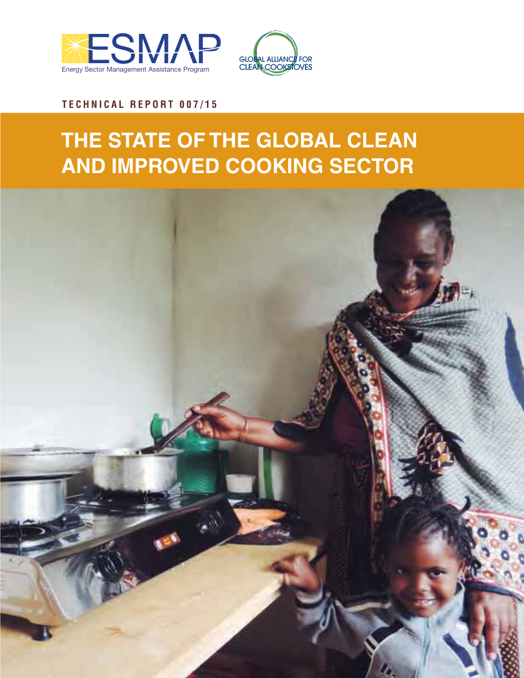 The State of the Global Clean and Improved Cooking Sector