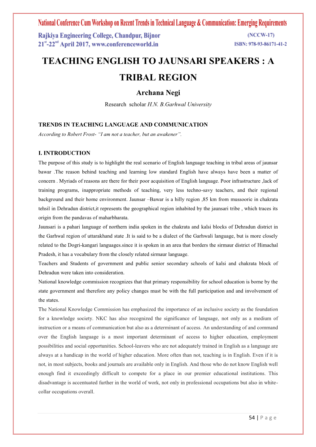 TEACHING ENGLISH to JAUNSARI SPEAKERS : a TRIBAL REGION Archana Negi Research Scholar H.N