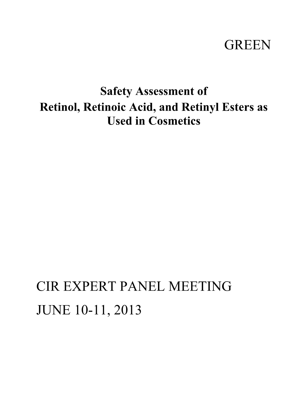 Green Cir Expert Panel Meeting June 10-11, 2013