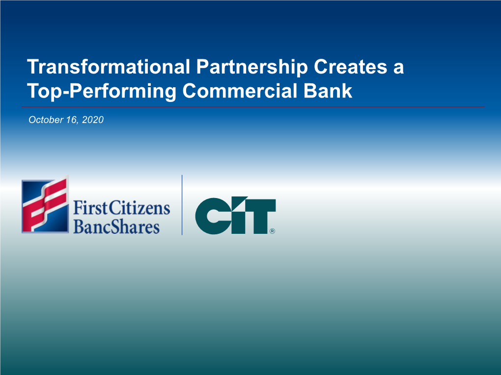 First Citizens and CIT Merger Announcement Presentation