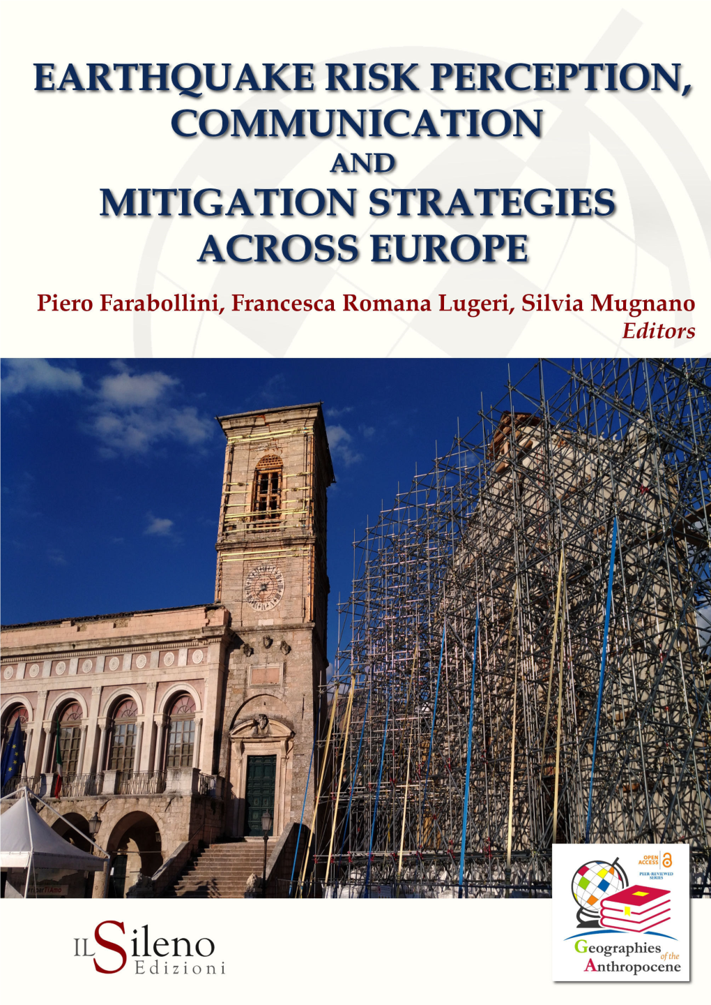 Earthquake Risk Perception, Communication and Mitigation Strategies Across Europe