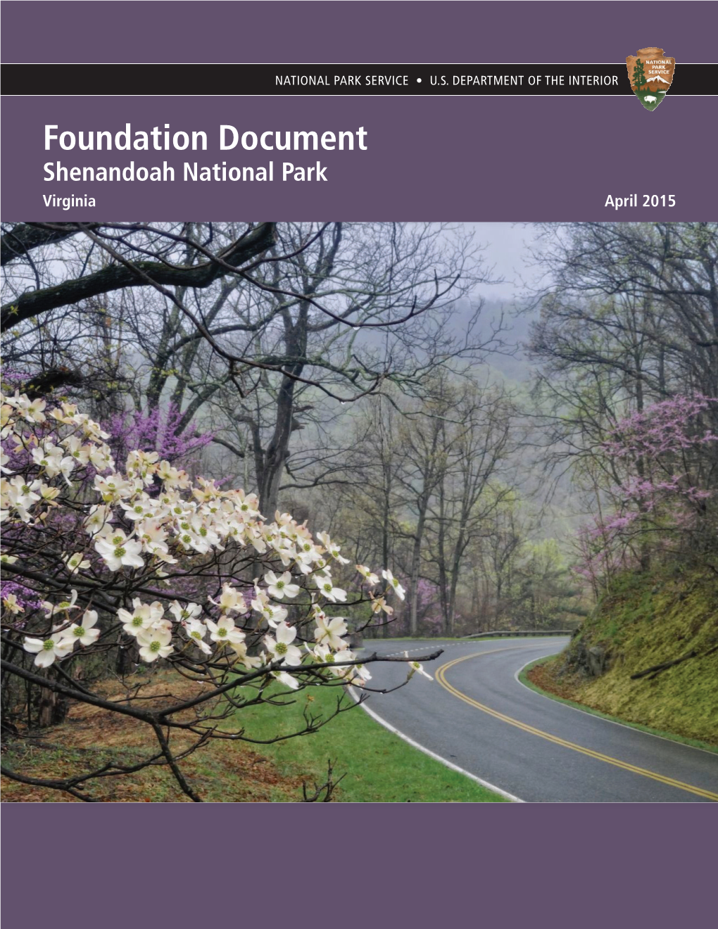 Foundation Document Shenandoah National Park Virginia April 2015 Foundation Document