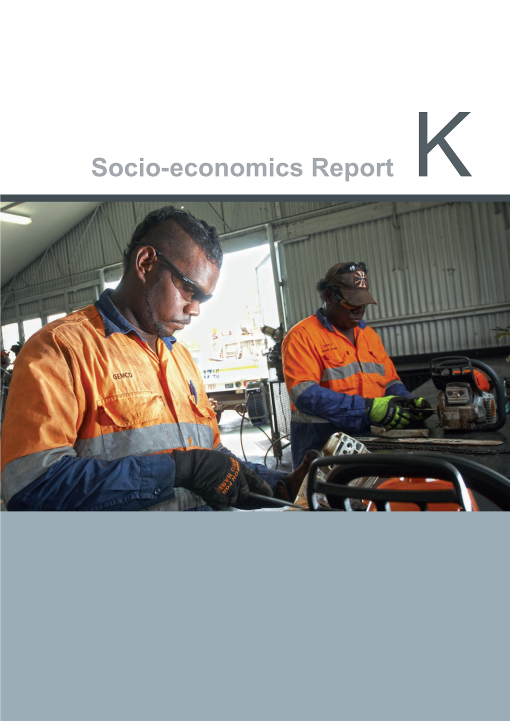 Socio-Economics Report K Appendix K | Socio-Economics Report