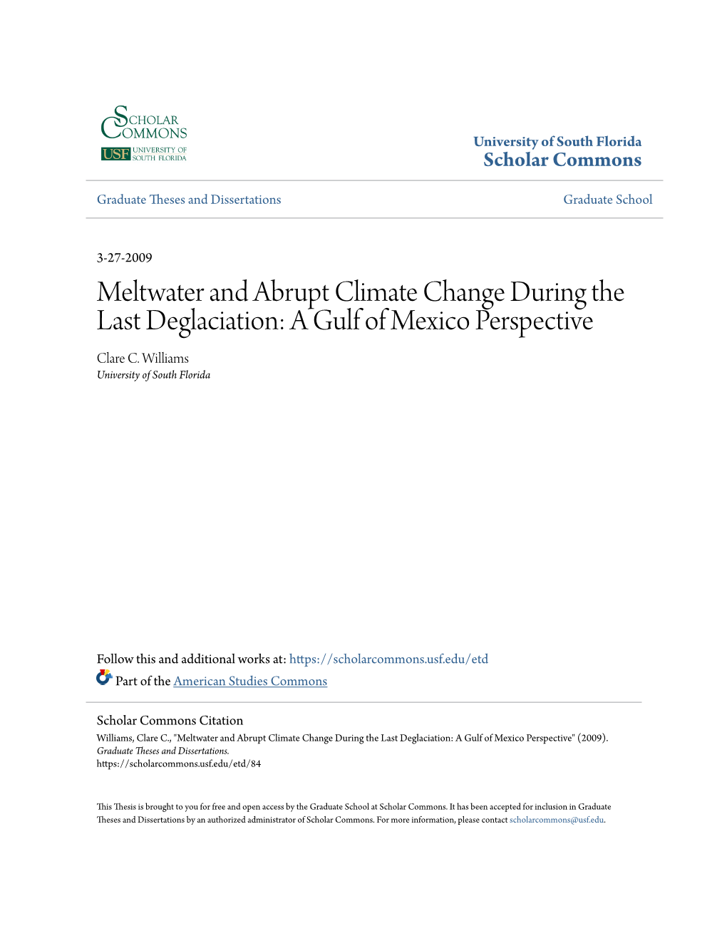 Meltwater and Abrupt Climate Change During the Last Deglaciation: a Gulf of Mexico Perspective Clare C