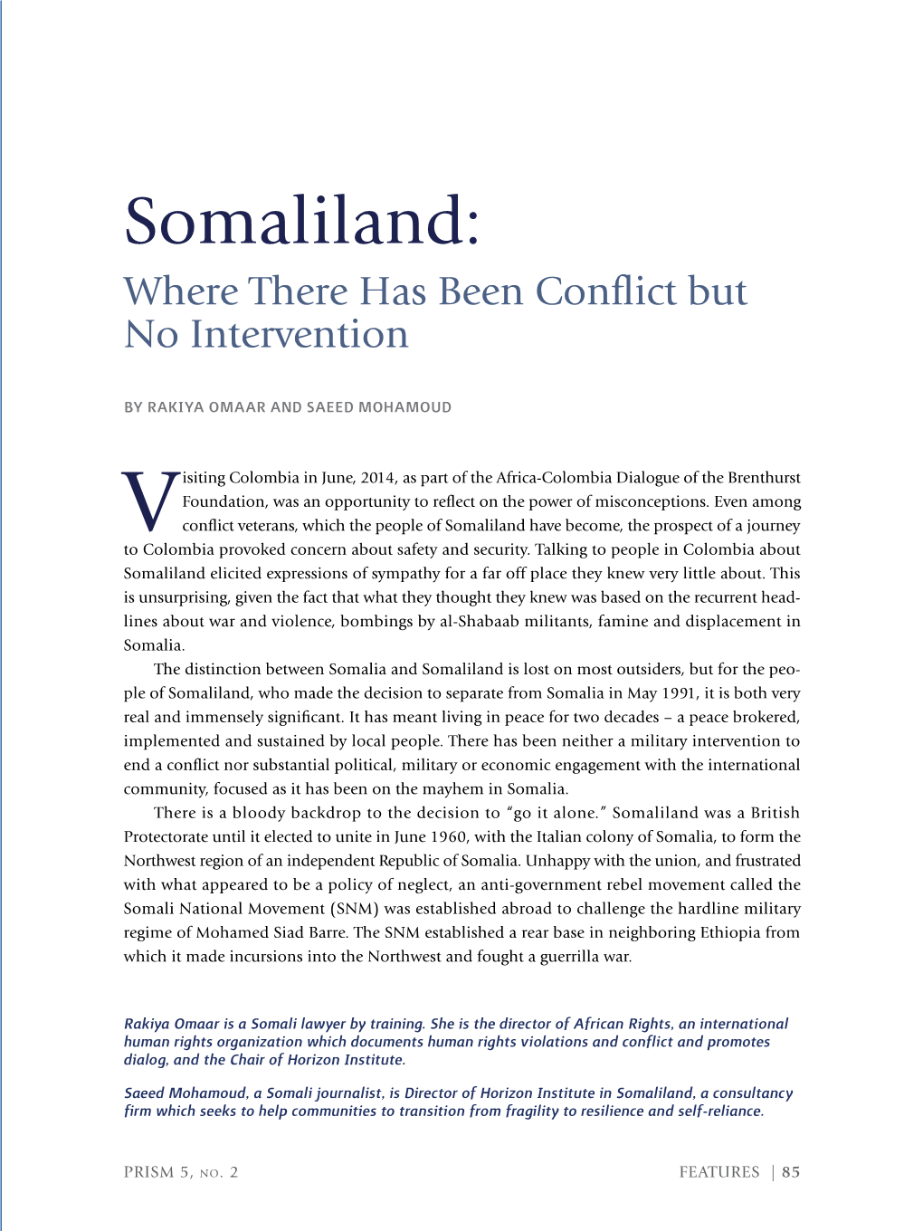 Somaliland: Where There Has Been Conflict but No Intervention