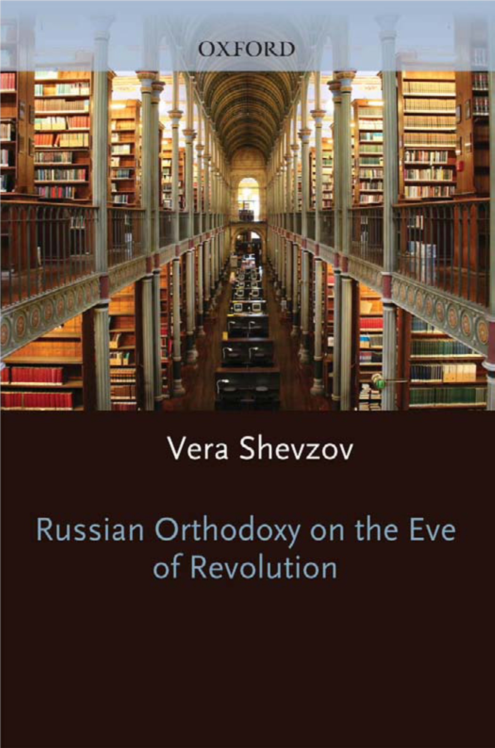 Russian Orthodoxy on the Eve of Revolution Russian Orthodoxy on the Eve of Revolution