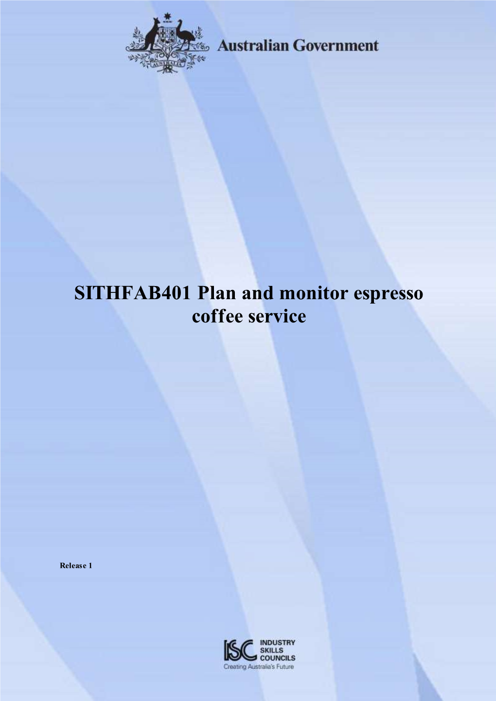 SITHFAB401 Plan and Monitor Espresso Coffee Service