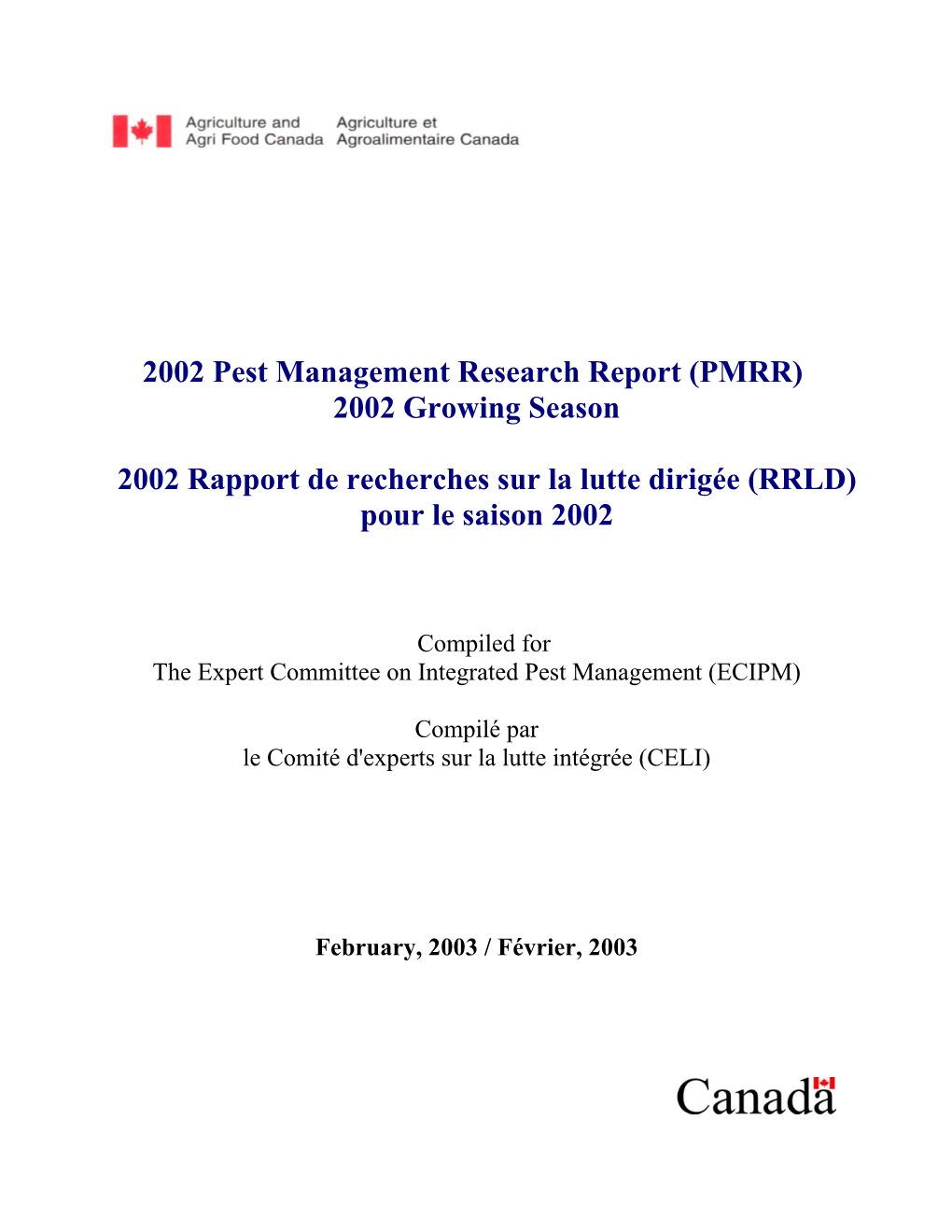 2002 Pest Management Research Report (PMRR) 2002 Growing Season