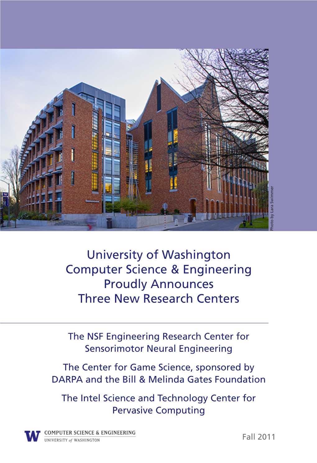 University of Washington Computer Science & Engineering Proudly