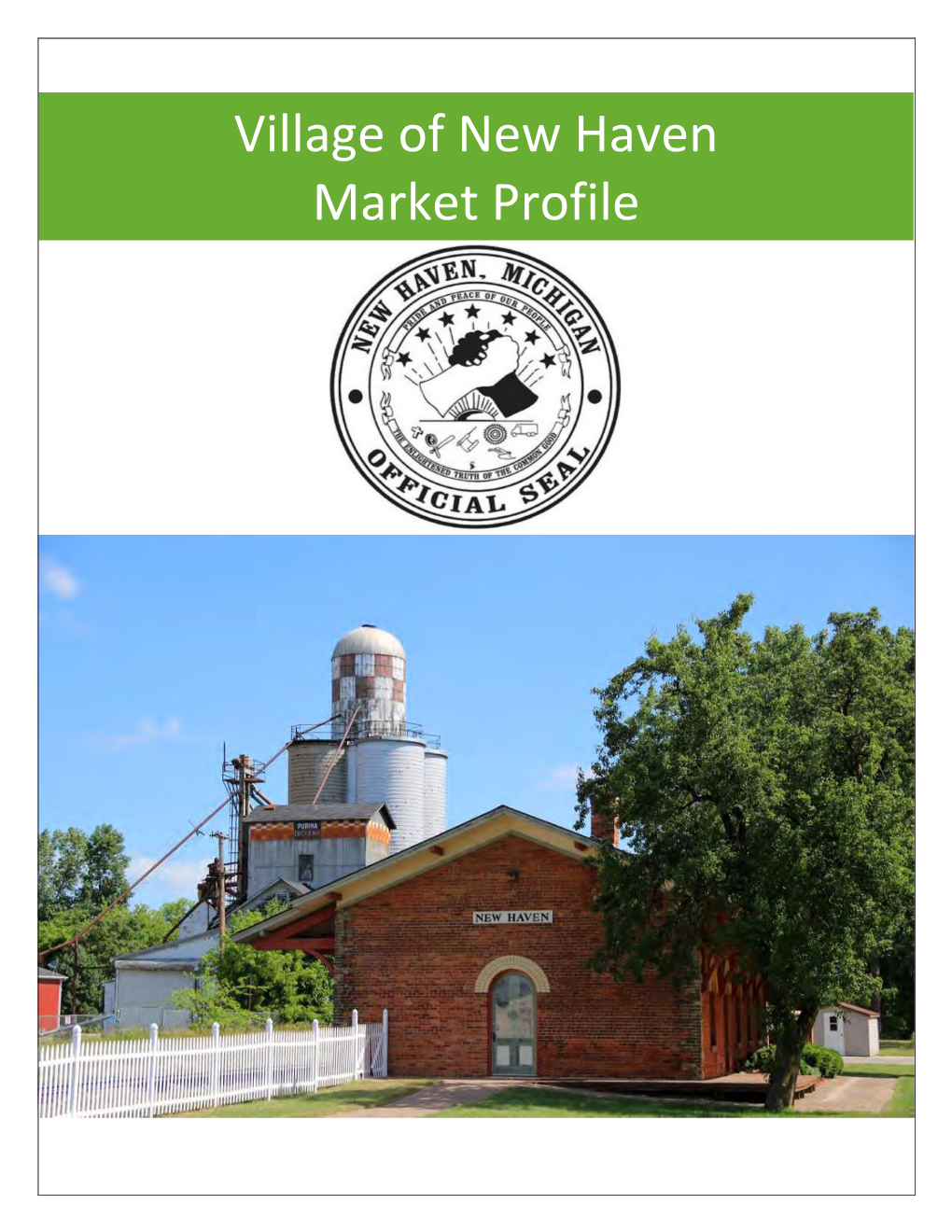 Village of New Haven Market Profile