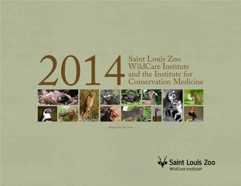 2014 Wildcare Institute Annual Report