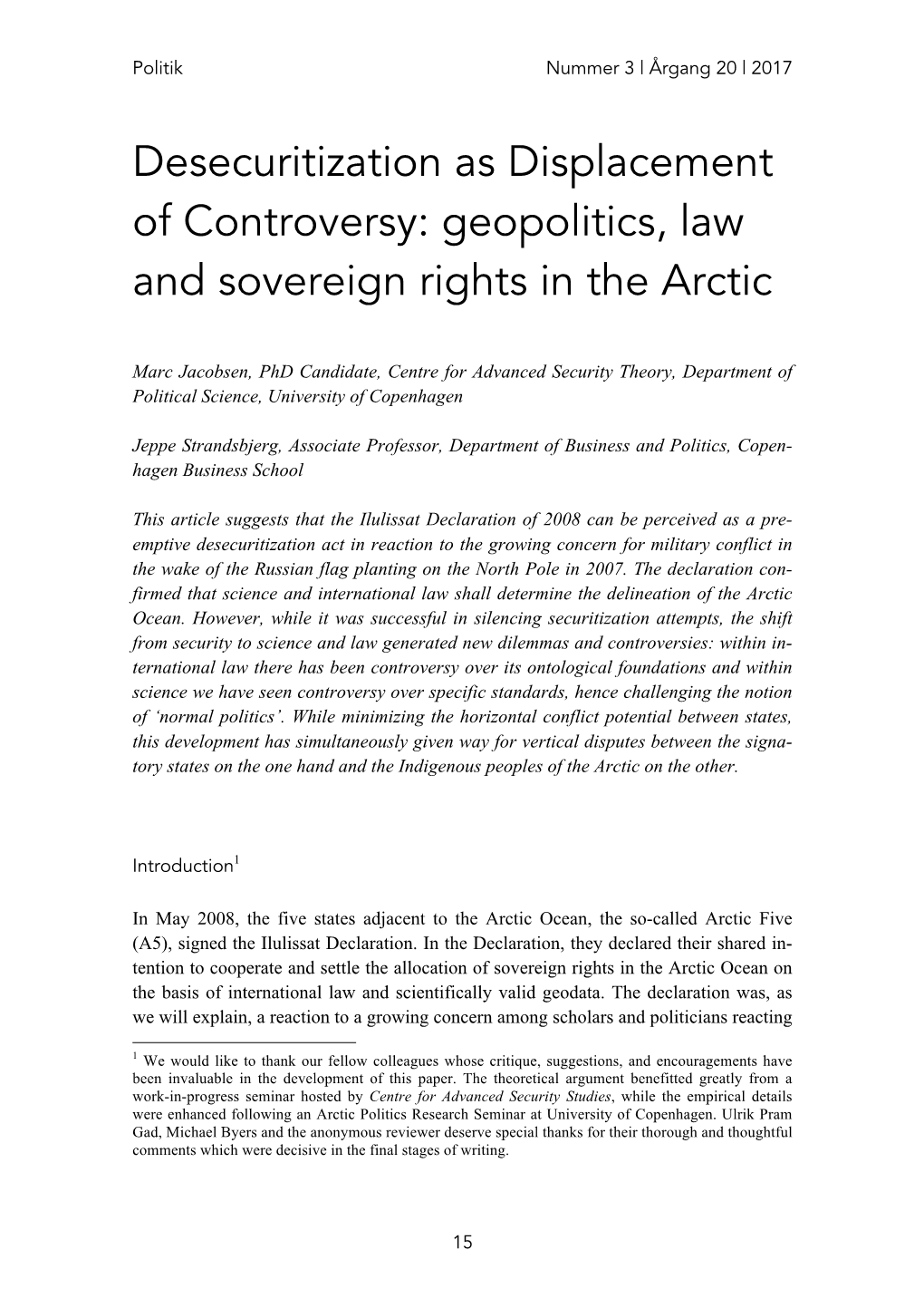 Desecuritization As Displacement of Controversy: Geopolitics, Law and Sovereign Rights in the Arctic