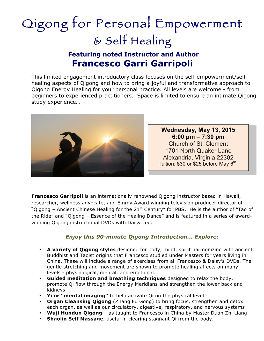 Qigong for Personal Empowerment & Self Healing Featuring Noted Instructor and Author Francesco Garri Garripoli