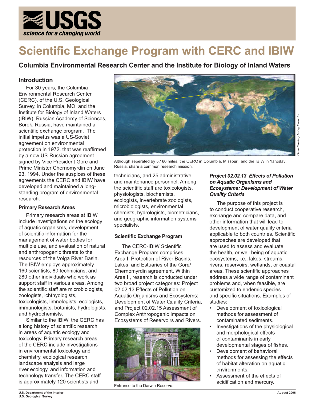 Scientific Exchange Program with CERC and IBIW Columbia Environmental Research Center and the Institute for Biology of Inland Waters