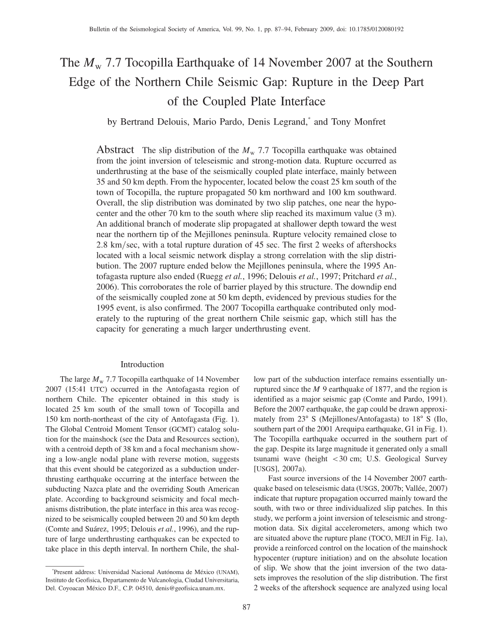 The Mw 7.7 Tocopilla Earthquake of 14 November 2007 at the Southern Edge of the Northern Chile Seismic Gap: Rupture in the Deep