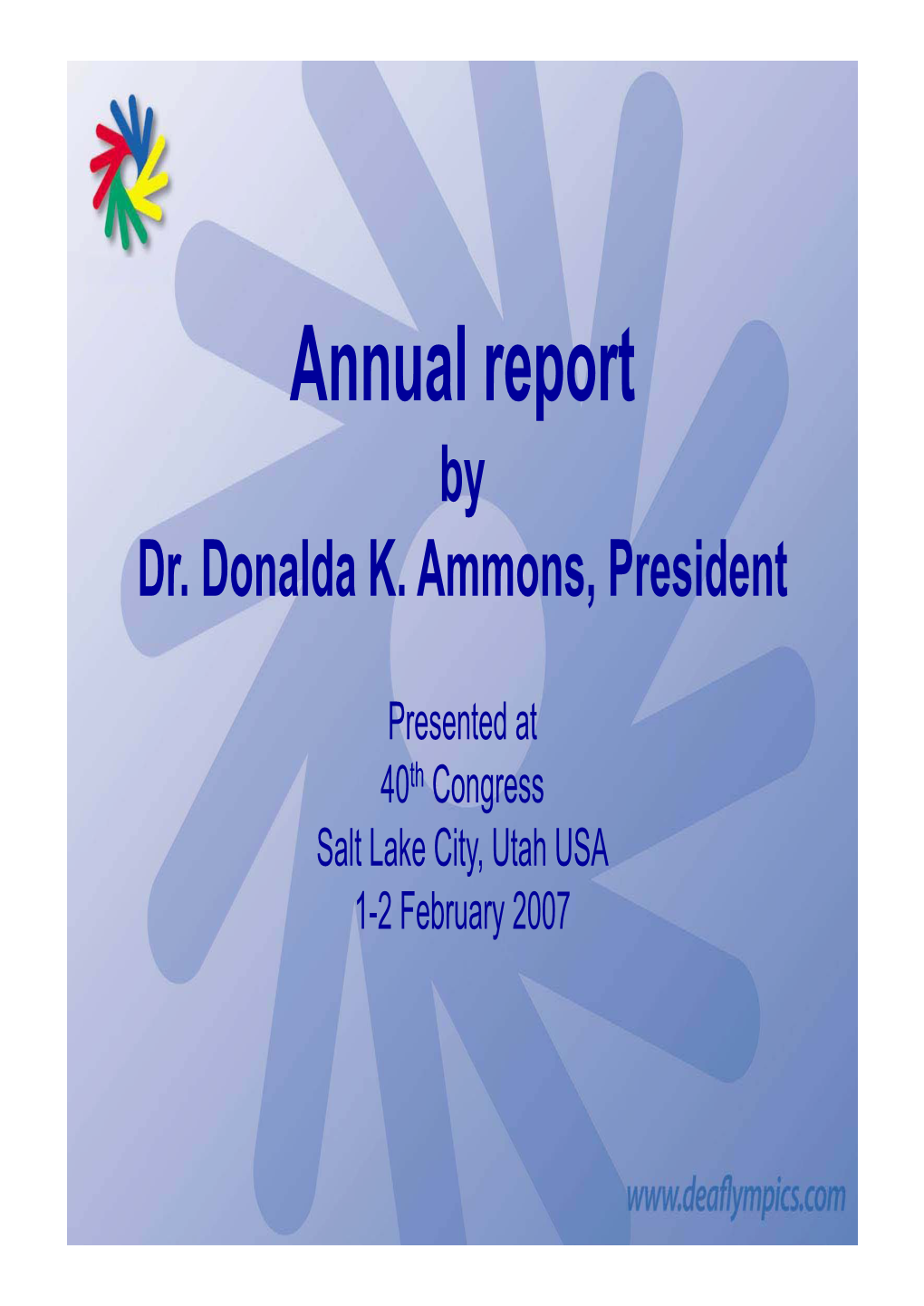 Annual Report by Dr