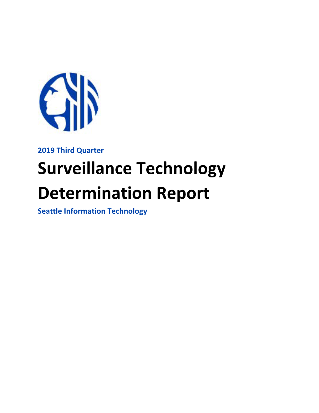 Surveillance Technology Determination Report Seattle Information Technology