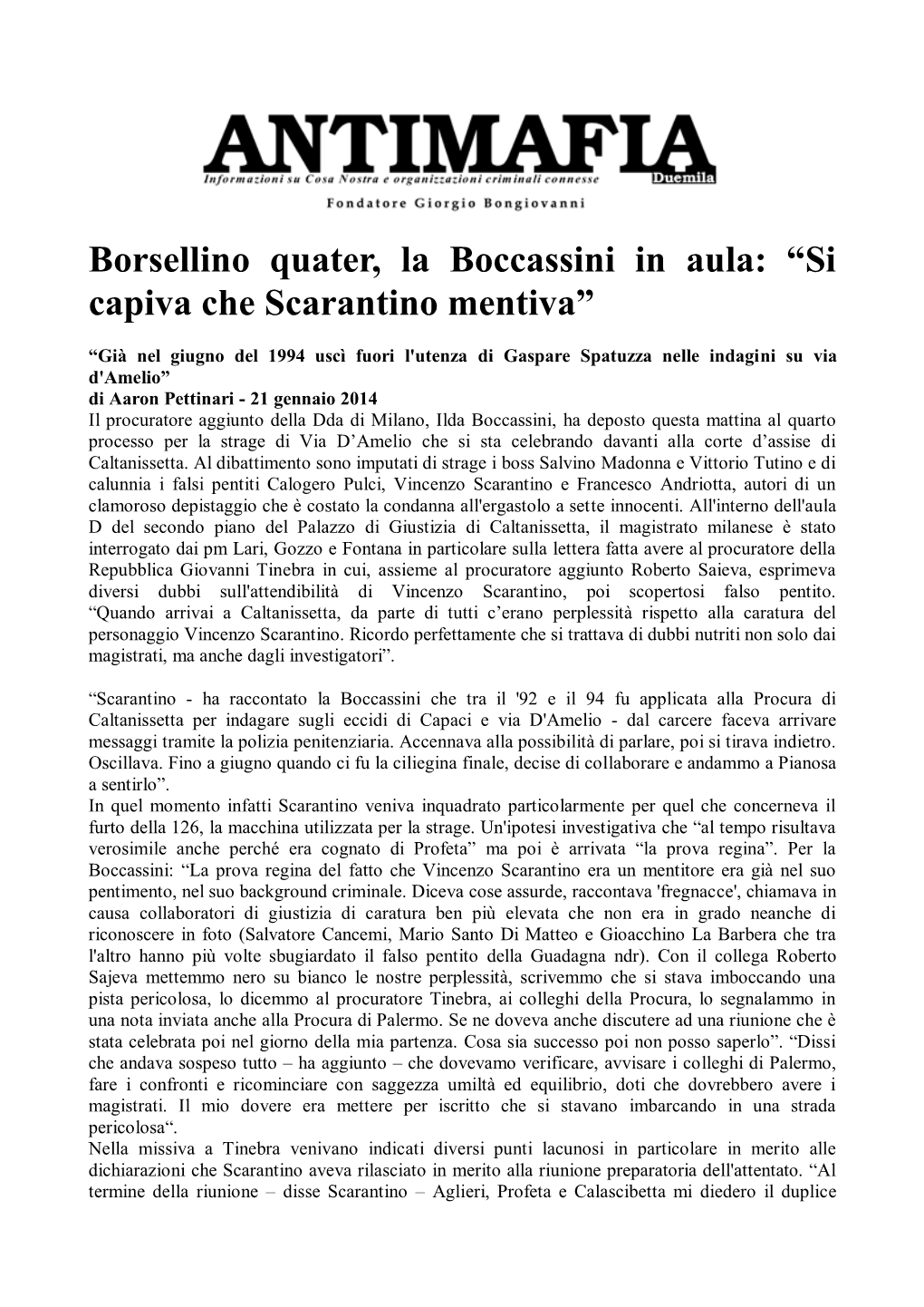 Borsellino Quater, La Boccassini in Aula: “Si Capiva Che Scarantino Mentiva”