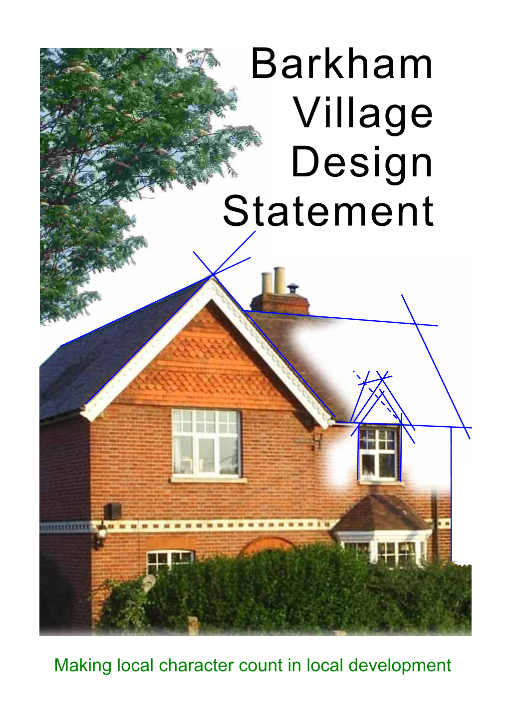 Barkham Village Design Statement – Notification of Amendments (August 2009)