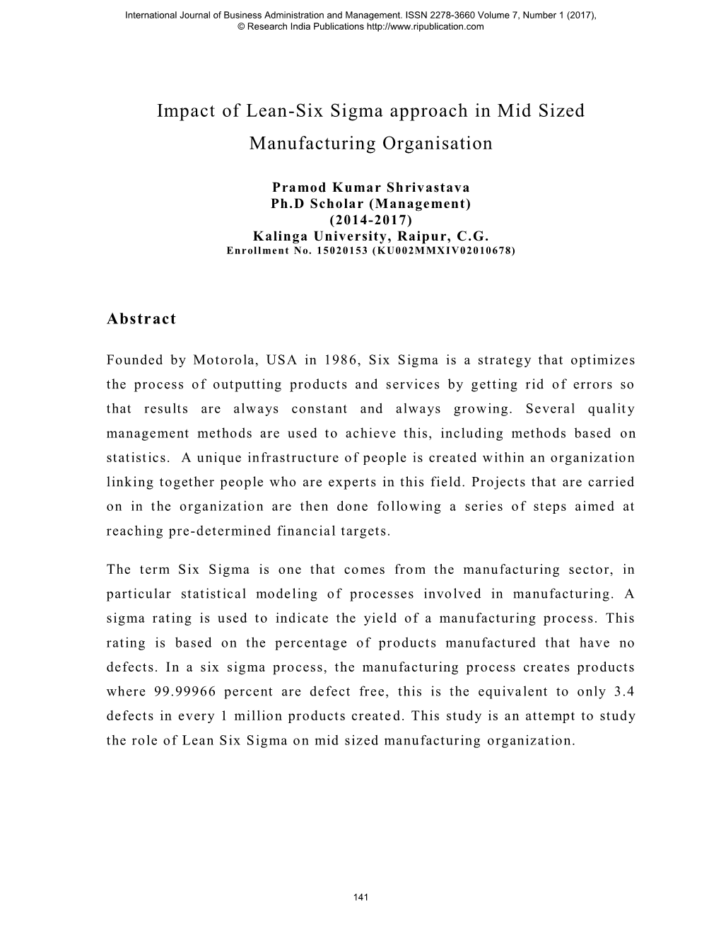 Impact of Lean-Six Sigma Approach in Mid Sized Manufacturing Organisation