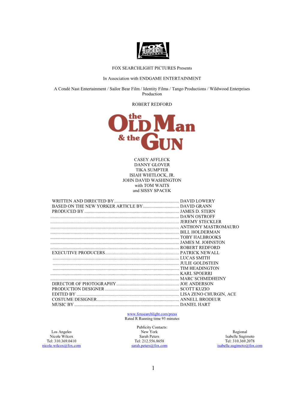 FOX SEARCHLIGHT PICTURES Presents in Association with ENDGAME ENTERTAINMENT a Condé Nast Entertainment / Sailor Bear Film / Id