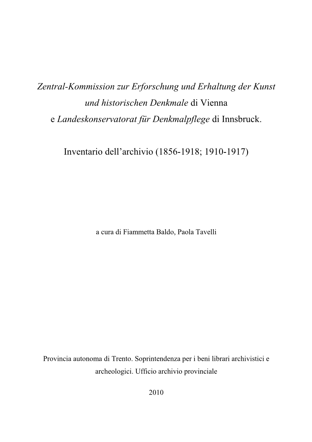 Zentral-Kommission Zur Erforschung Und Erhaltung Der Kunst Und Historischen Denkmale Di Vienna E Landeskonservatorat Für Denkmalpflege Di Innsbruck