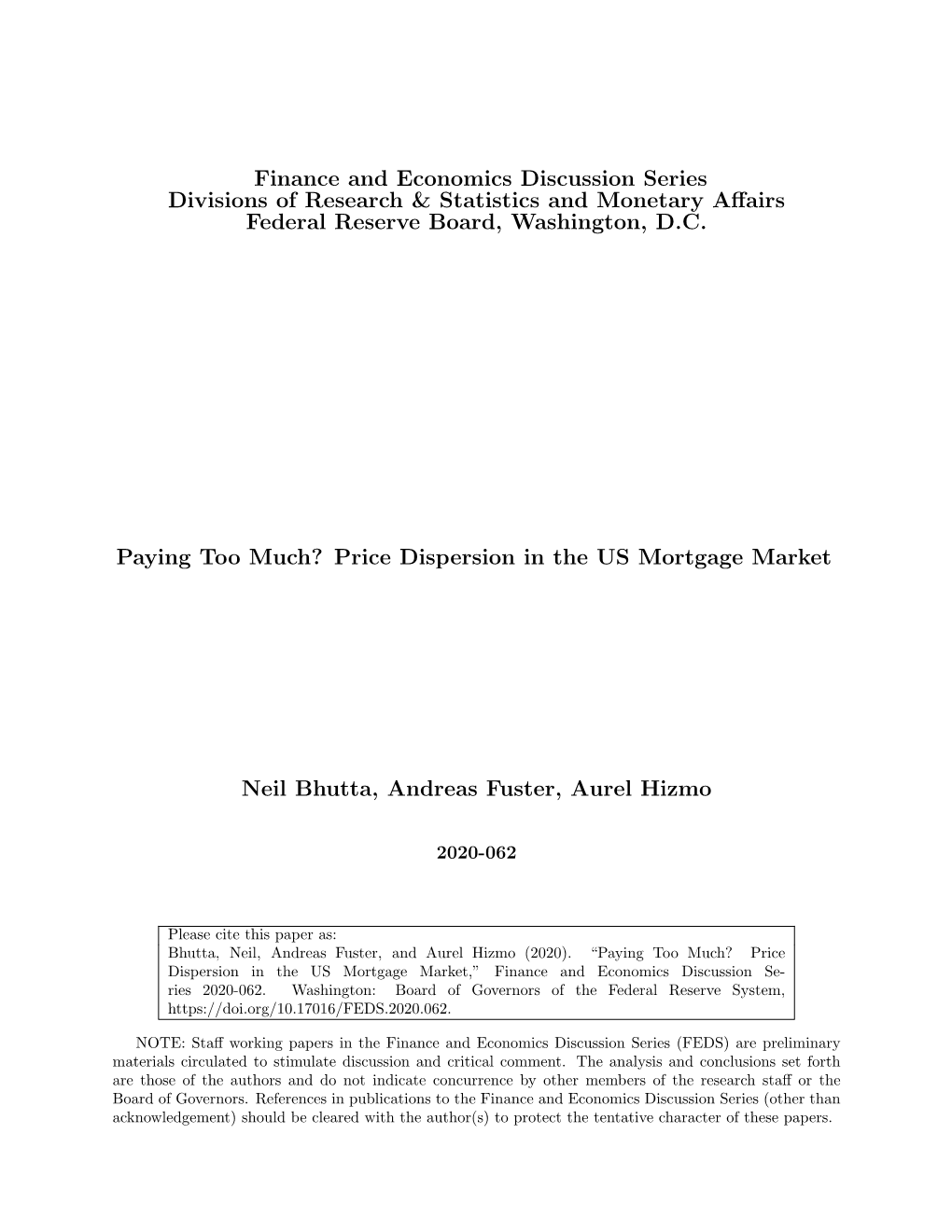 Paying Too Much? Price Dispersion in the US Mortgage Market