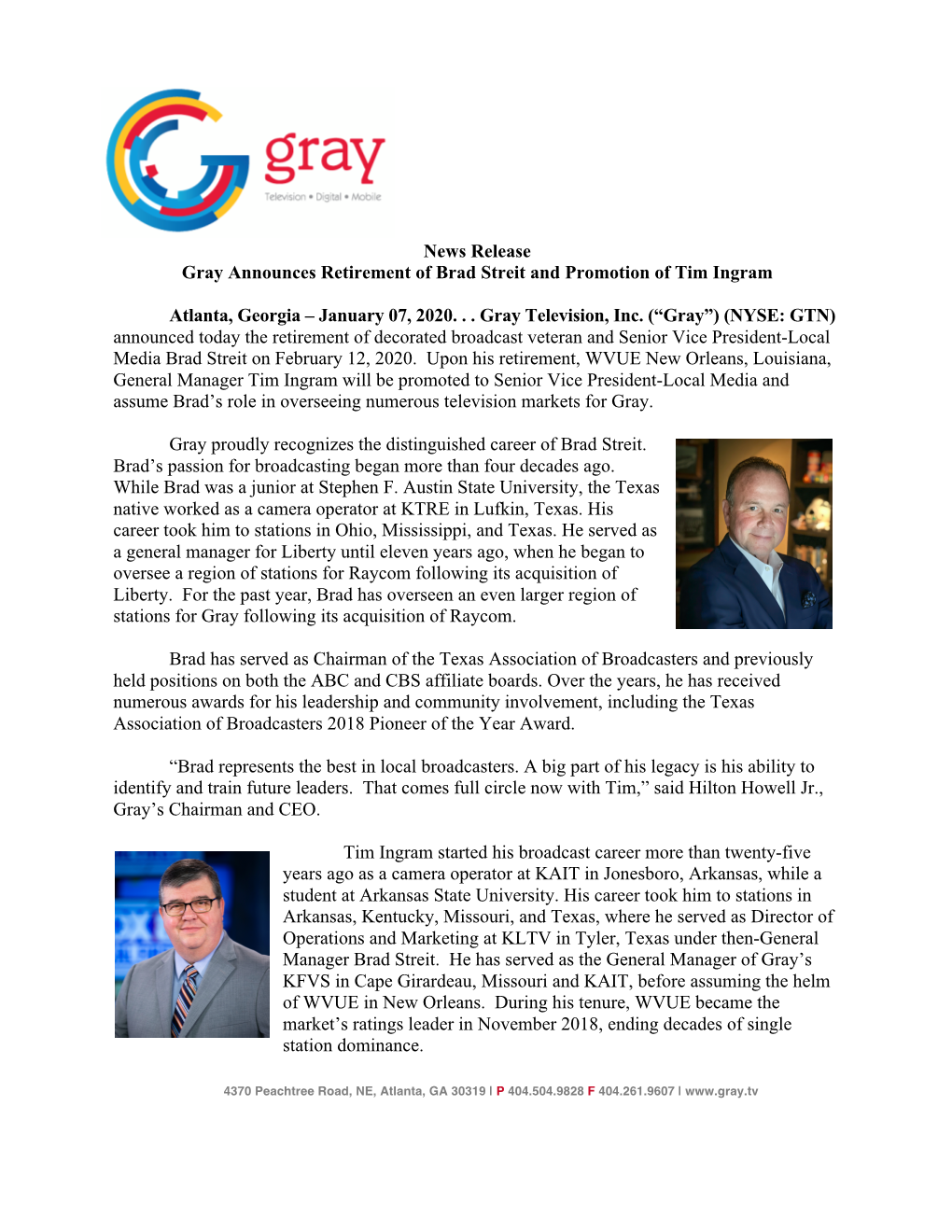 News Release Gray Announces Retirement of Brad Streit and Promotion of Tim Ingram