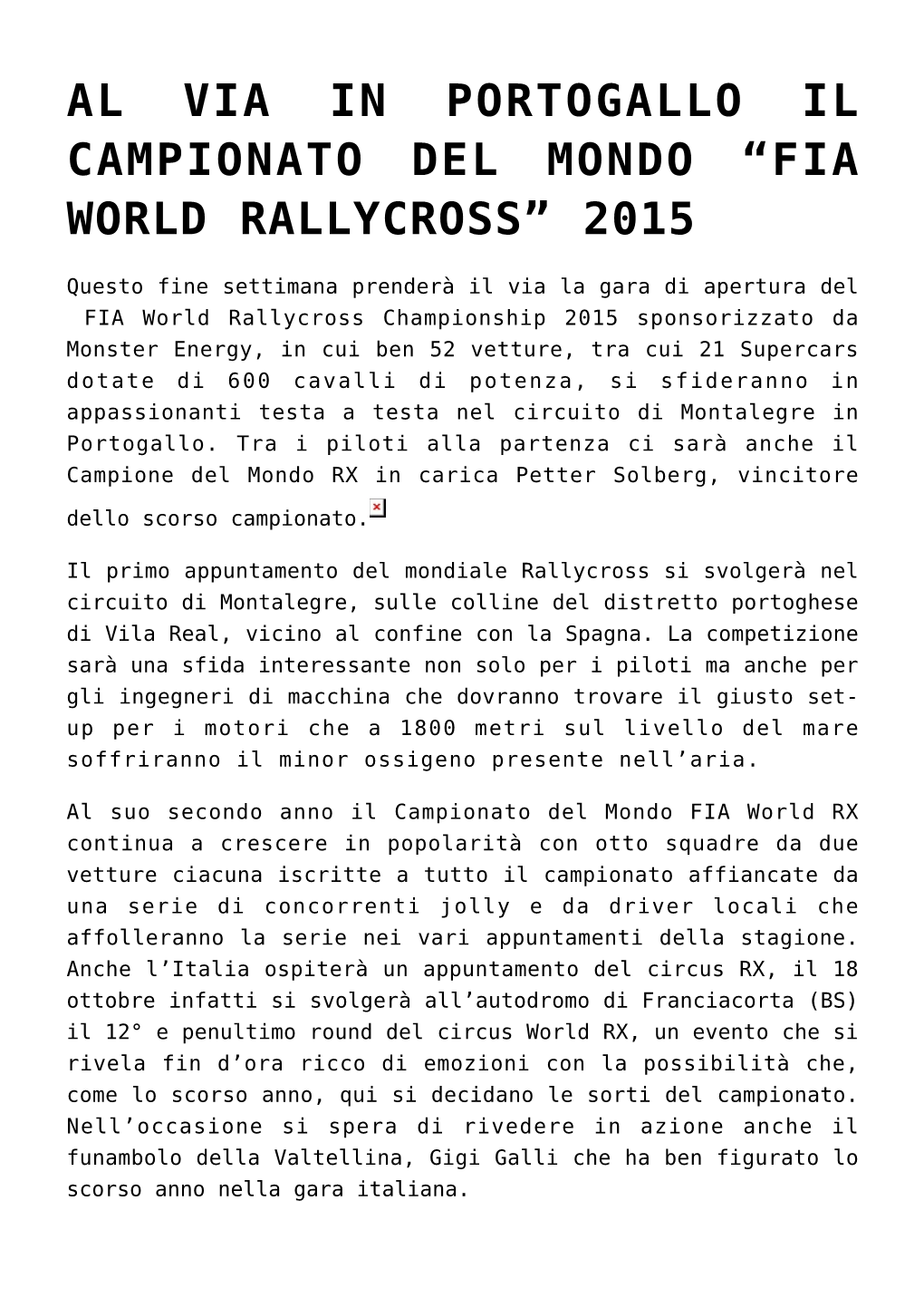 Al Via in Portogallo Il Campionato Del Mondo “Fia World Rallycross” 2015