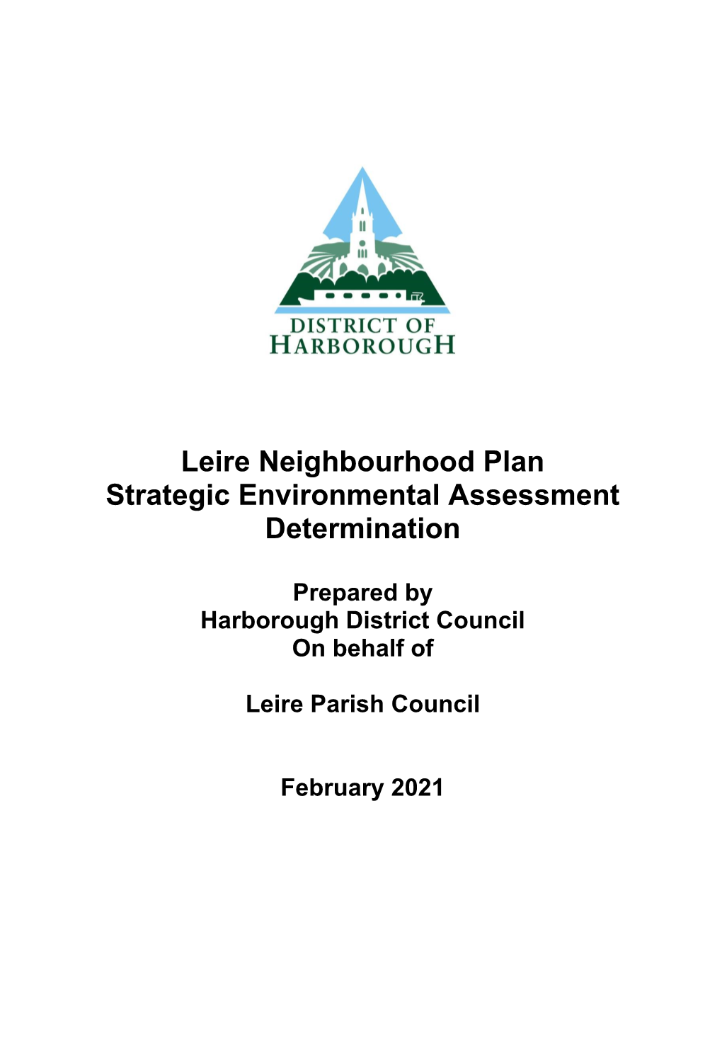 Leire Neighbourhood Plan Strategic Environmental Assessment Determination