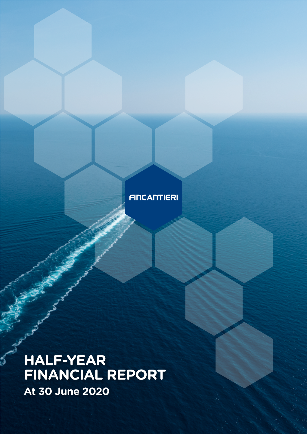 Half-Year Financial Report at June 30, 2020