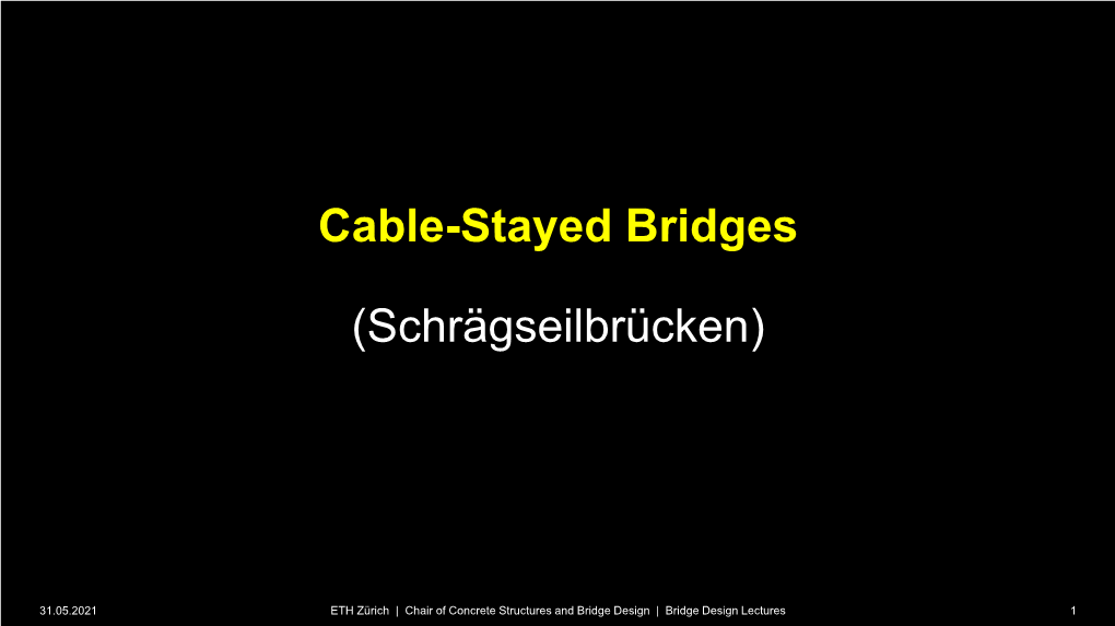 Cable-Stayed Bridges (Schrägseilbrücken)