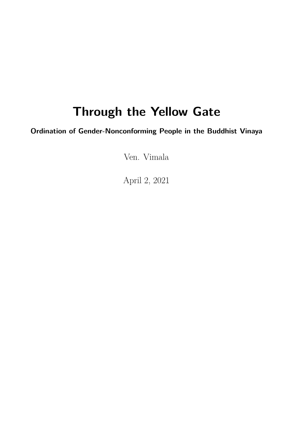 Through the Yellow Gate