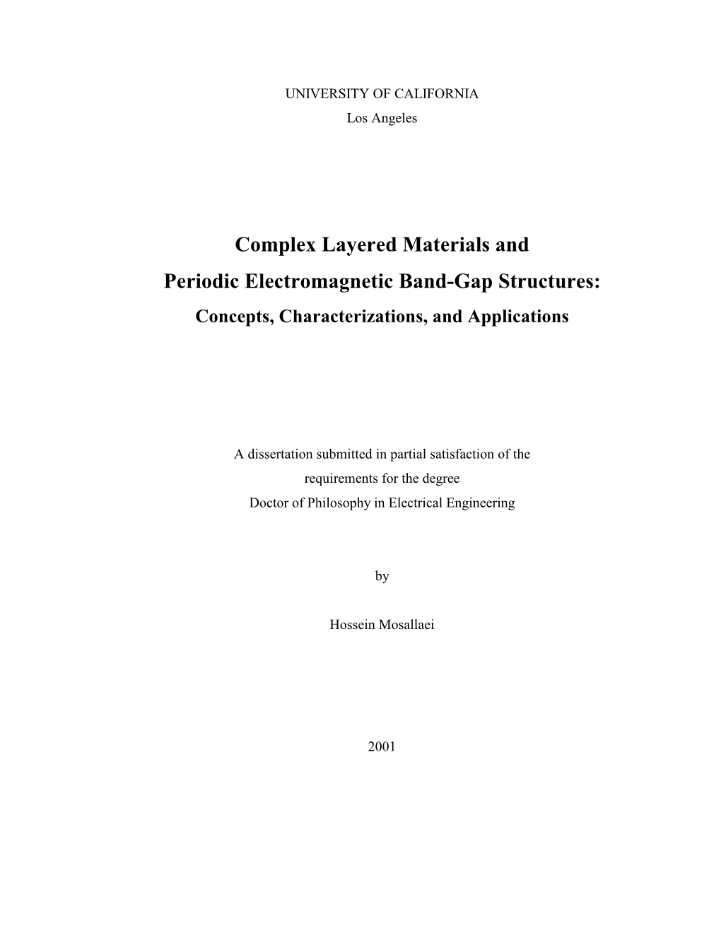 Complex Layered Materials and Periodic Electromagnetic Band-Gap Structures: Concepts, Characterizations, and Applications