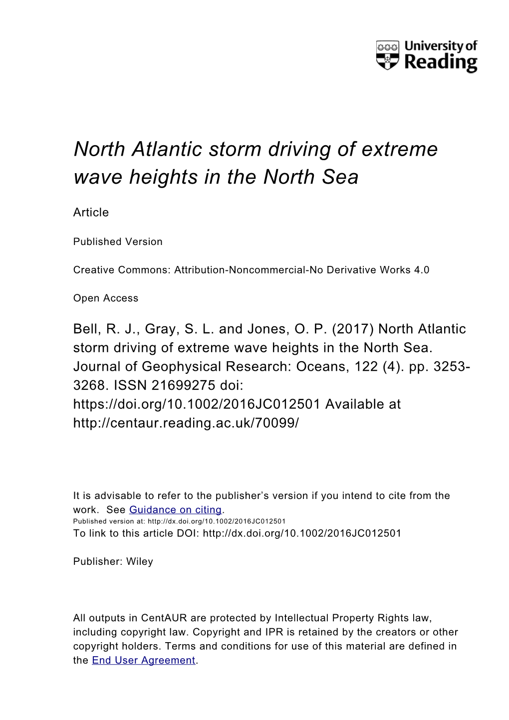 North Atlantic Storm Driving of Extreme Wave Heights in the North Sea