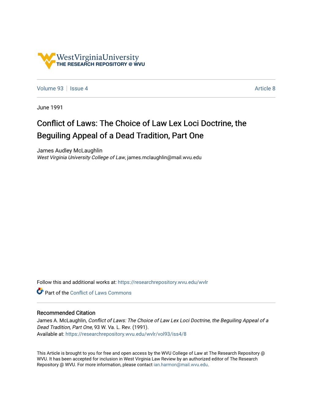 The Choice of Law Lex Loci Doctrine, the Beguiling Appeal of a Dead Tradition, Part One