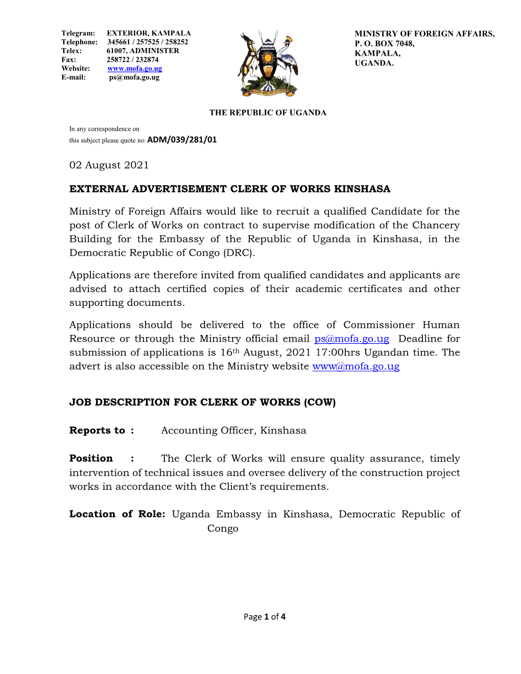 02 August 2021 EXTERNAL ADVERTISEMENT CLERK of WORKS KINSHASA Ministry of Foreign Affairs Would Like to Recruit a Qualified Cand