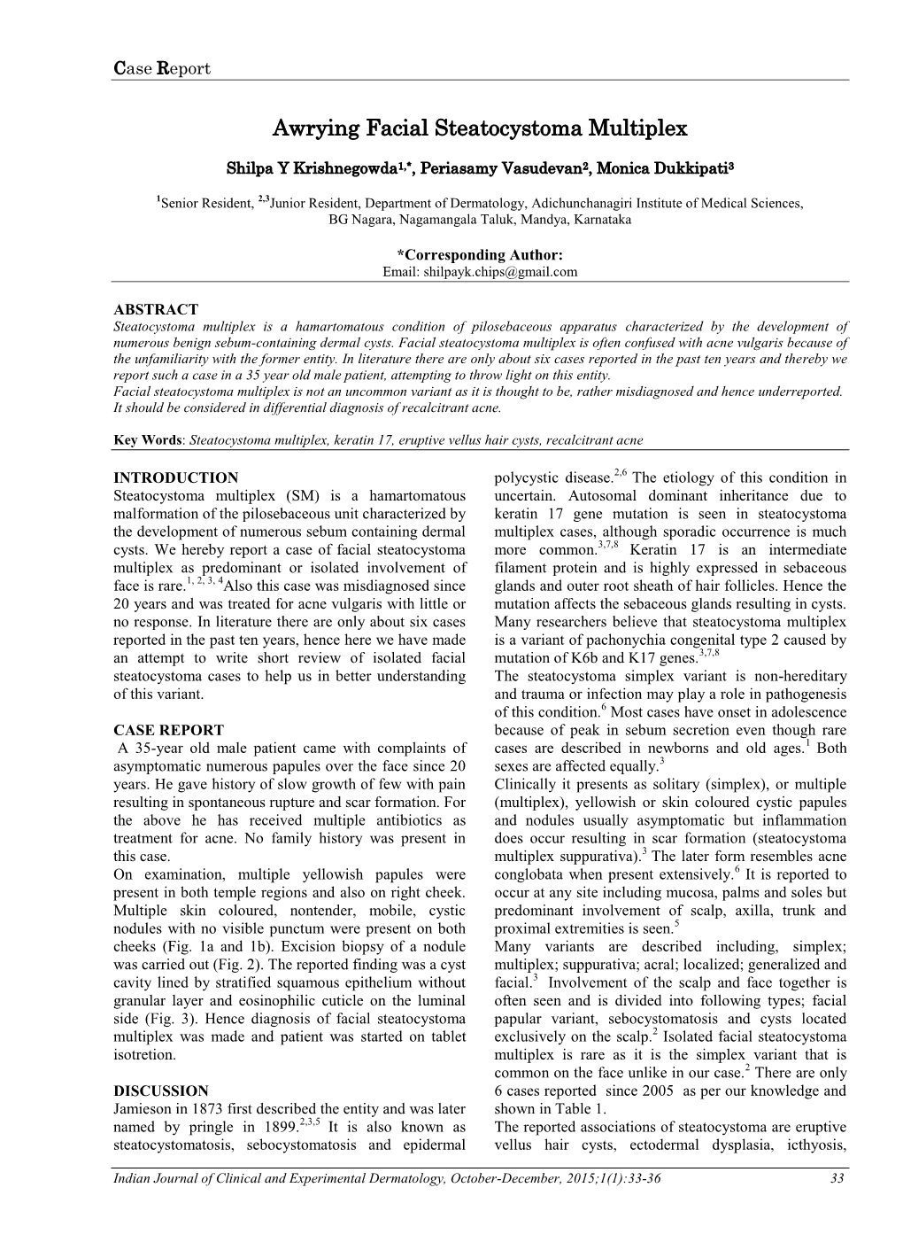 Awrying Facial Steatocystoma Multiplex