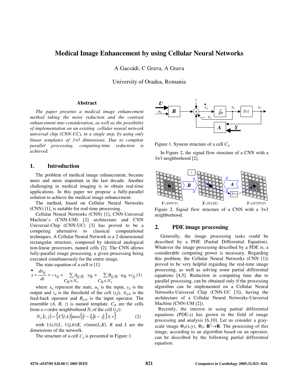 Medical Image Enhancement by Using Cellular Neural Networks