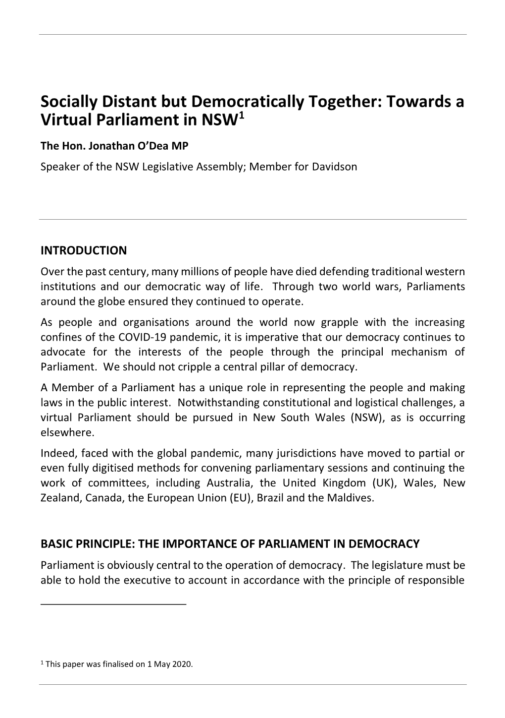 Socially Distant but Democratically Together: Towards a Virtual Parliament in NSW1 the Hon