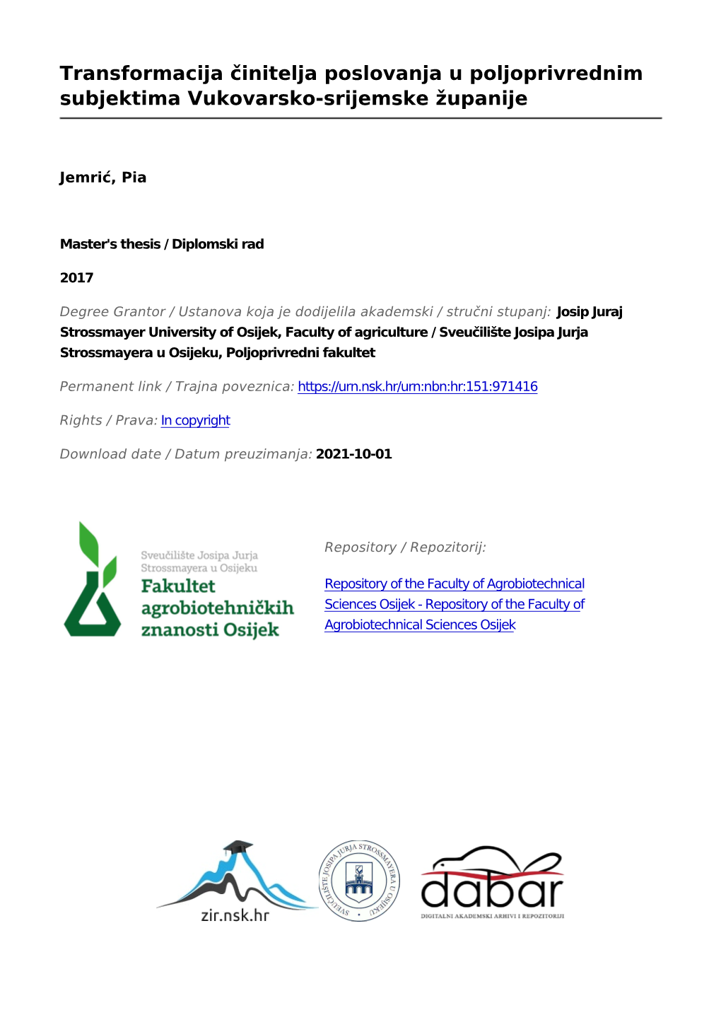 Transformacija Činitelja Poslovanja U Poljoprivrednim Subjektima Vukovarsko-Srijemske Županije