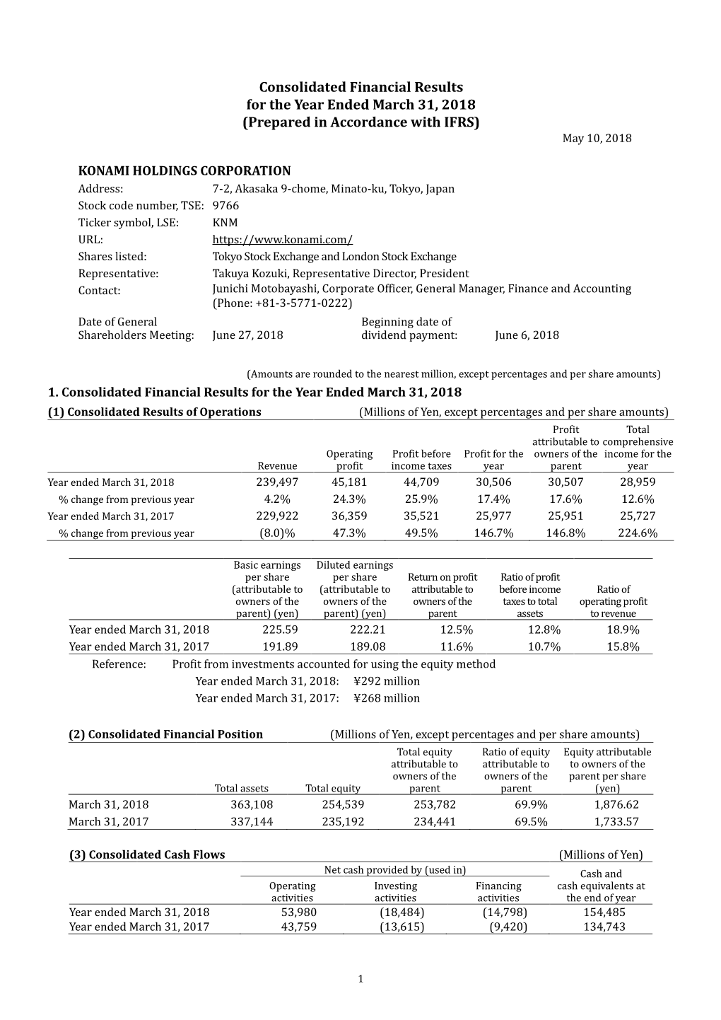 Consolidated Financial Results for the Year Ended March 31, 2018 (Prepared in Accordance with IFRS) May 10, 2018