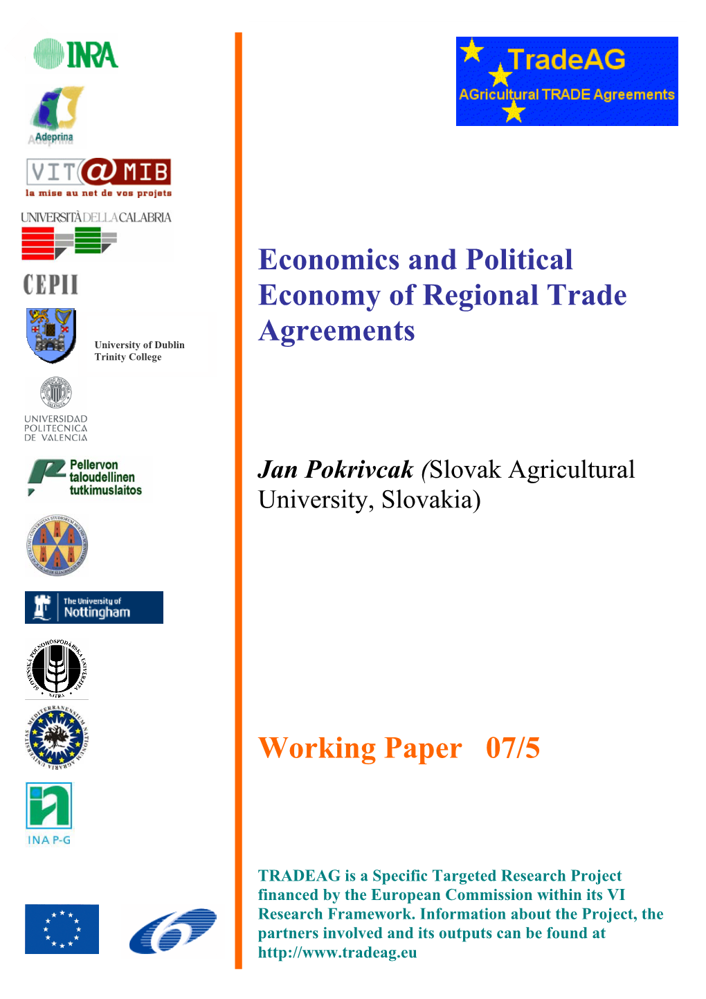 Economics and Political Economy of Regional Trade Agreements