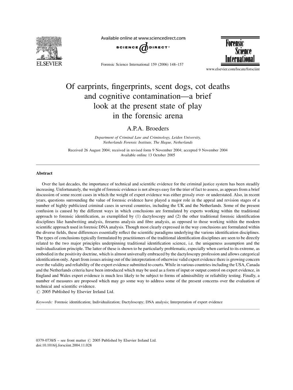 Of Earprints, Fingerprints, Scent Dogs, Cot Deaths and Cognitive Contamination—A Brief Look at the Present State of Play in Th