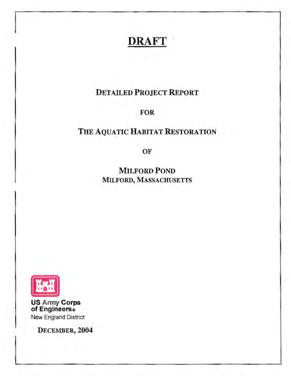 Draft Detailed Project Report for the Aquatic Habitat Restoration Of