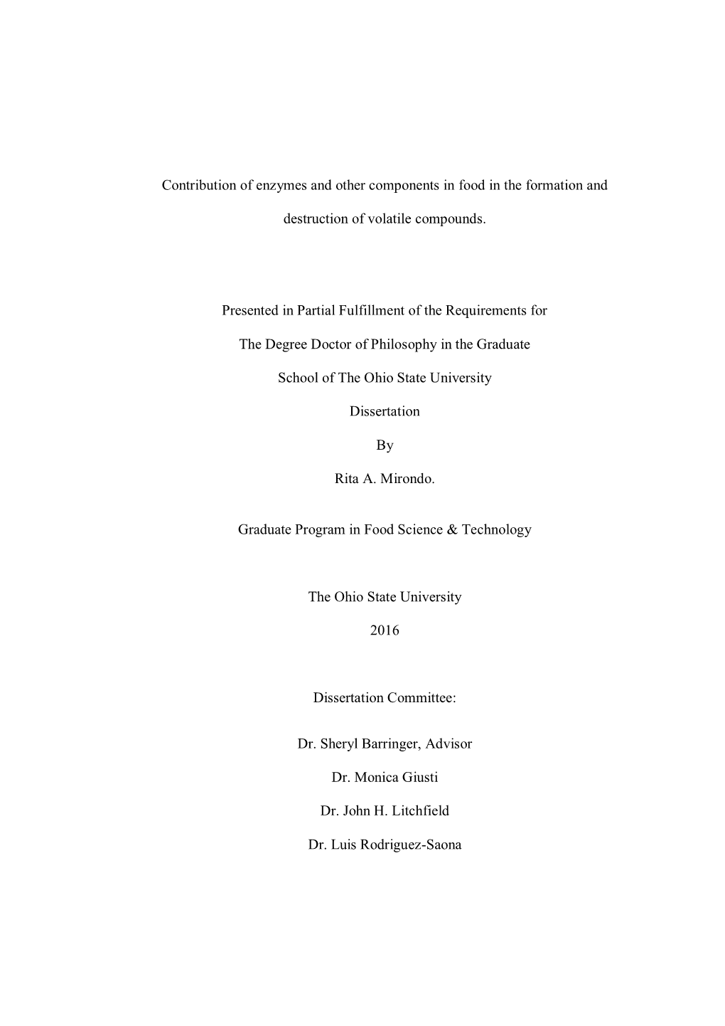 Contribution of Enzymes and Other Components in Food in the Formation And